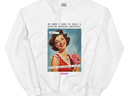 Better Than You  Crewneck Hot on Sale